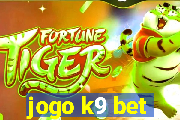 jogo k9 bet